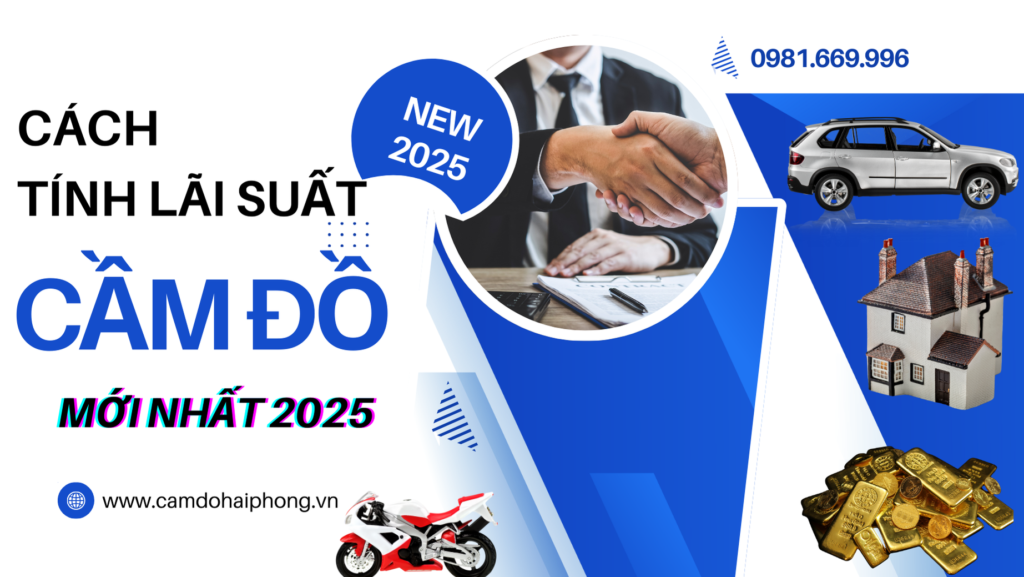 Cách tính lãi suất cầm đồ 2025