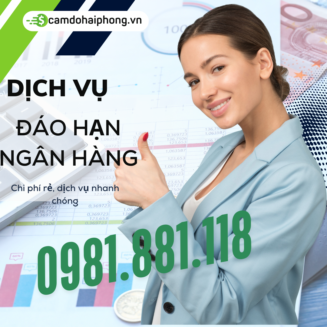 Đáo hạn ngân hàng tại Hải Phòng