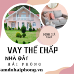 vay thế chấp nhà đất tại Hải Phòng