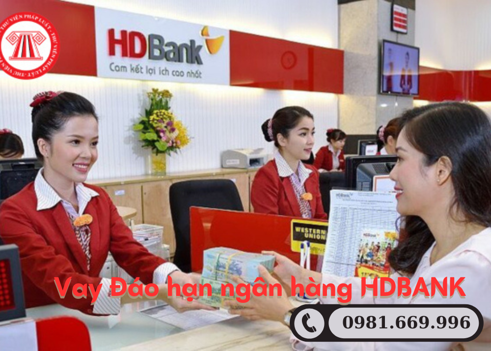 Vay đáo hạn ngân hàng HD bank