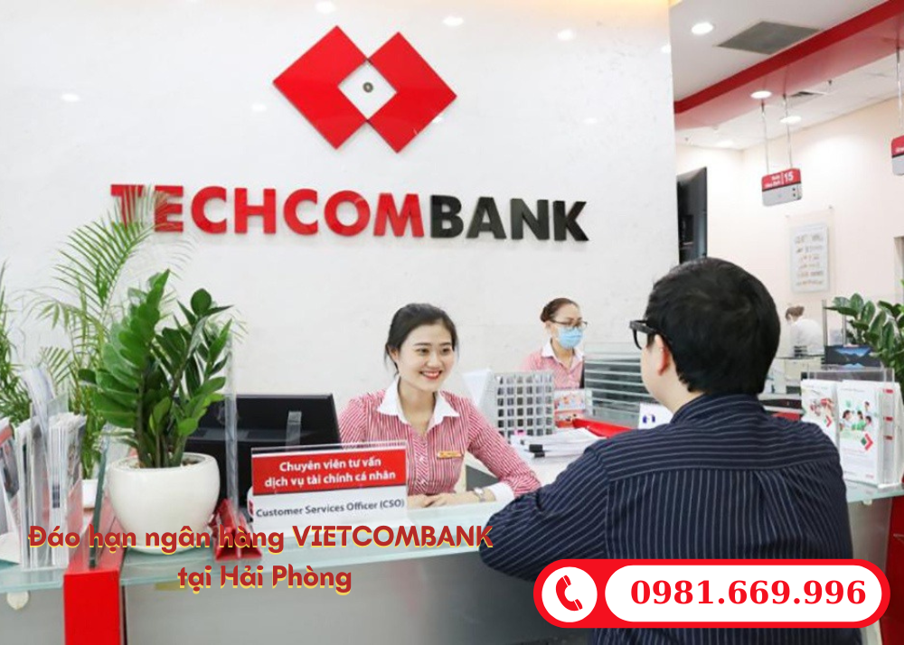 Đáo hạn ngân hàng techcombank tại hải Phòng